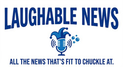 Laughable News